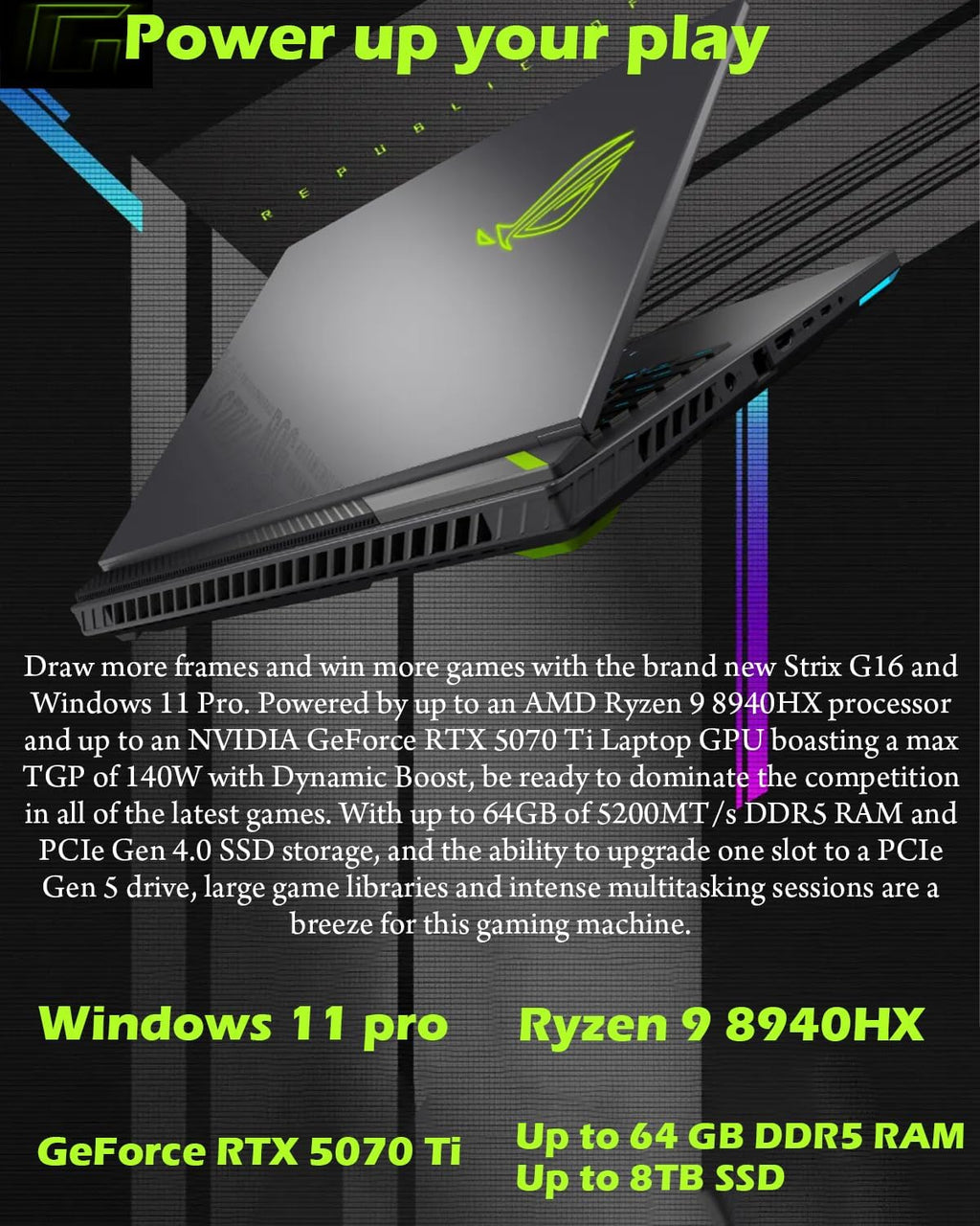 ASUS ROG Strix G16 Gaming Laptop, AMD Ryzen 9 HX 8940HX (Up to 5.3 GHz), NVIDIA GeForce RTX 5070 Ti, 16 inch 165Hz 300 nits Display, Anti-Glare, WiFi 6E, Backlit KB, Win11 Pro (64GB DDR5 | 4TB SSD)