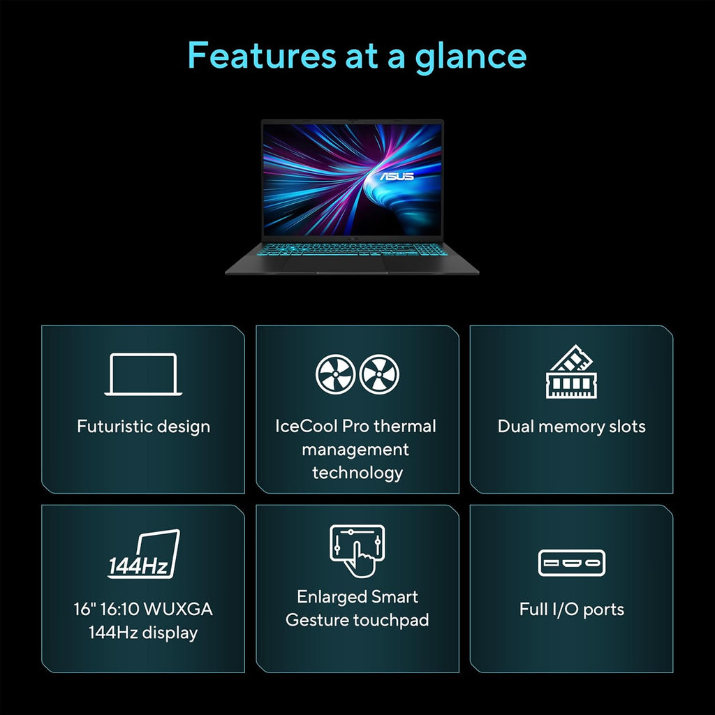 ASUS V16 Gaming Laptop, 16' WUXGA 144Hz Display, Intel Core 7 Processor 240H, NVIDIA GeForce RTX 5060, 16GB Memory, 512GB Storage, Windows 11, Matte Black, V3607VM-ES74